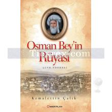 Osman Bey'in Rüyası | Şeyh Edebali | Kemalettin Çalık