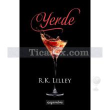 Yerde | Havada Serisi 3. Kitap | R. K. Lilley