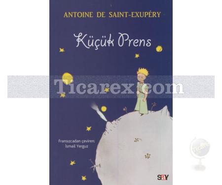 Küçük Prens | Antoine de Saint-Exupery - Resim 1