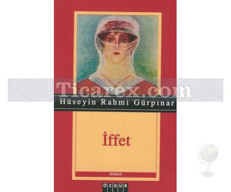 İffet | Hüseyin Rahmi Gürpınar - Resim 1