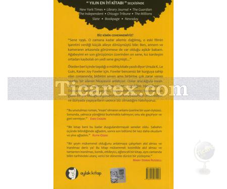 Hepimiz Tamamen Kendimizi Kaybettik | Karen Joy Fowler - Resim 2