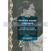 Kuyrukluyıldız Altında Bir İzdivaç | Hüseyin Rahmi Gürpınar