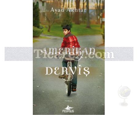 Amerikan Derviş | Ayad Akhtar - Resim 1