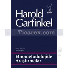 Etnometodolojide Araştırmalar | Harold Garfinkel