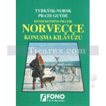 Kendi Kendine Pratik Norveççe Konuşma Kılavuzu | Yasemin Çağatay