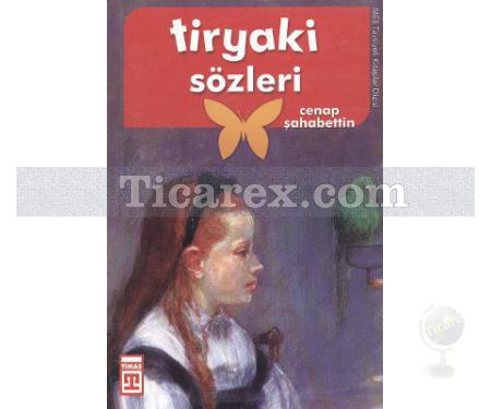 Tiryaki Sözleri | Cenab Şahabettin - Resim 1