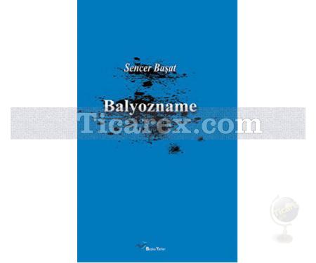 Balyozname | Sencer Başat - Resim 1
