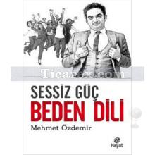 Sessiz Güç Beden Dili | Mehmet Özdemir