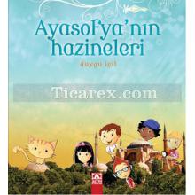 Ayasofya'nın Hazineleri | Duygu İçil