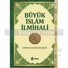 Büyük İslam İlmihali | Ömer Nasuhi Bilmen