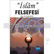 İslam Felsefesi | Cevdet Kılıç