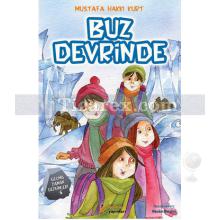 Buz Devrinde | Geçmiş Zaman Gezginleri 5 | Mustafa Hakkı Kurt