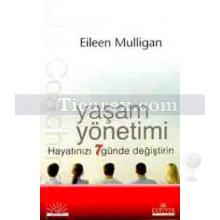 Yaşam Yönetimi | Eileen Mulligan