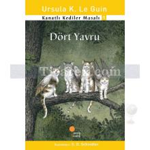 Dört Yavru | Kanatlı Kediler Masalı 1 | Ursula K. Le Guin