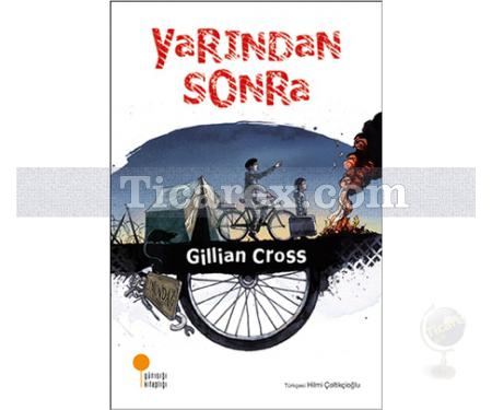 Yarından Sonra | Gillian Cross - Resim 1