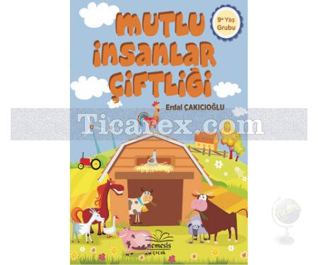 Mutlu İnsanlar Çiftliği | Erdal Çakıcıoğlu - Resim 1