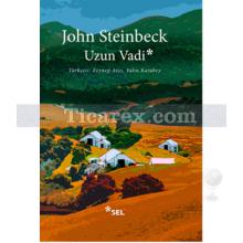 Uzun Vadi | John Steinbeck