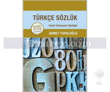 Türkçe Sözlük | Ahmet Topaloğlu - Resim 1