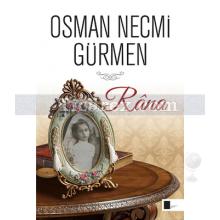 Rana | Osman Necmi Gürmen