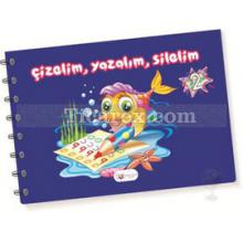 Çizelim, Yazalım, Silelim 2 | Fatma Akman