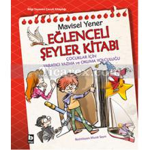 Eğlenceli Şeyler Kitabı | Mavisel Yener