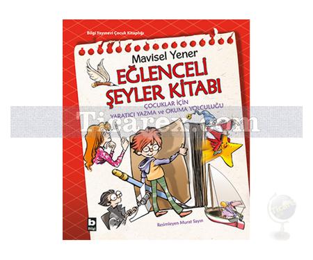 Eğlenceli Şeyler Kitabı | Mavisel Yener - Resim 1