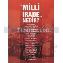 Milli İrade Nedir? | Kolektif