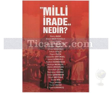 Milli İrade Nedir? | Kolektif - Resim 1