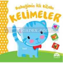 Bebeğimin İlk Kitabı - Kelimeler | Kolektif