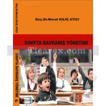 Sınıfta Davranış Yönetimi | Meral Kılıç Atıcı