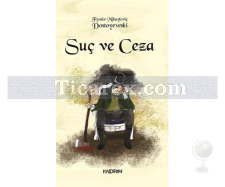 Suç ve Ceza | Fyodor Mihayloviç Dostoyevski - Resim 1