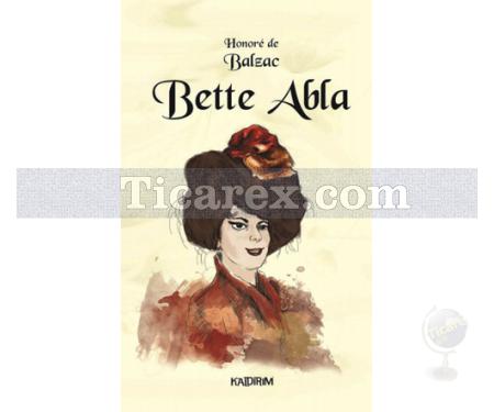 Bette Abla | Honoré de Balzac - Resim 1