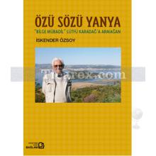 Özü Sözü Yanya | İskender Özsoy