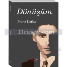 Dönüşüm | Franz Kafka