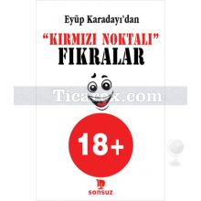 Kırmızı Noktalı Fıkralar | Eyüp Karadayı