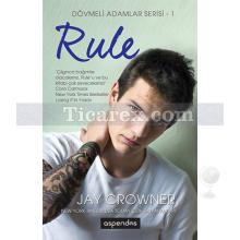 Rule | Dövmeli Adamlar Serisi 1 | Jay Crownover