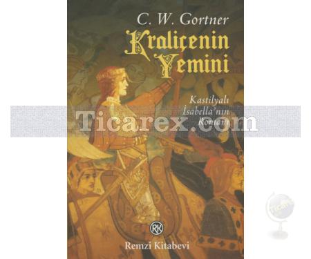 Kraliçenin Yemini | C. W. Gortner - Resim 1