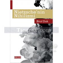 Nietzsche'nin Nihilizmi | Birol Dok