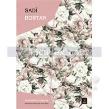 Sadi Bostan | Şeyh Sadii Şirazi