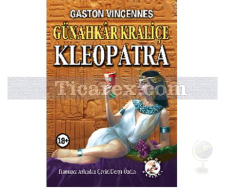 Günahkar Kraliçe Kleopatra | Gaston Vincennes - Resim 1