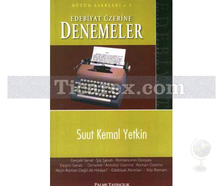 Edebiyat Üzerine Denemeler | Suut Kemal Yetkin - Resim 1