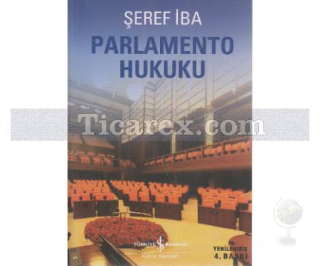 Parlamento Hukuku | Şeref İba - Resim 1