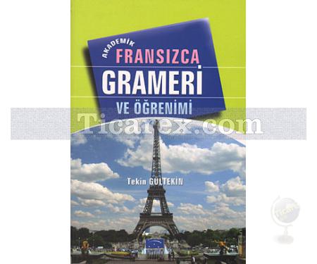 Akademik Fransızca Grameri ve Öğrenimi | Tekin Gültekin - Resim 1