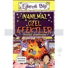 İnanılmaz Özel Efektler | Eğlenceli Bilgi Hobi | Diana Kimpton