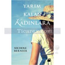 Yarım Kalan Kadınlara | Nichole Bernier