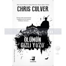 Ölümün Gizli Yüzü | Chris Culver