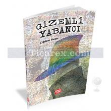 Gizemli Yabancı | ( 14+ Yaş ) | Çiğdem Sezer