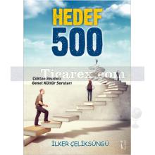 Hedef 500 | İlker Çeliksüngü