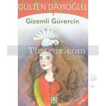 Gizemli Güvercin | Gülten Dayıoğlu