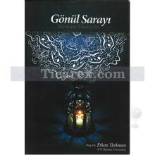 Gönül Sarayı | Mevlana Mesnevisi | Erkan Türkmen